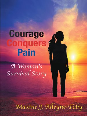cover image of Courage Conquers Pain